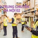 Kho trung chuyển Hà Nội 02 GHN ở đâu? Đơn hàng đến kho bao lâu thì nhận được