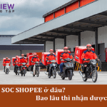 Kho HN SOC ở đâu? Đơn hàng đến kho HN Soc bao lâu thì nhận được