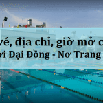 Hồ bơi Đại Đồng: Giá vé, địa chỉ, giờ mở cửa, lịch bơi