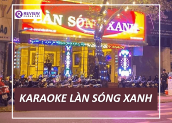 karaoke làn sóng xanh, karaoke lan song xanh