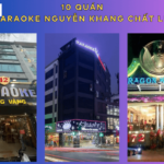 [Gợi ý] 10 quán karaoke Nguyễn Khang chất lượng nhất hiện nay