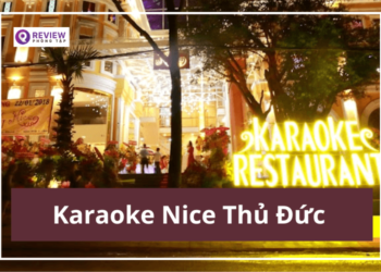 karaoke nice thủ đức, karaoke nice thu duc