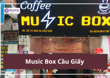 music box cầu giấy, music box cau giay