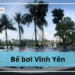 bể bơi vĩnh yên, be boi vinh yen