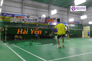 Sân cầu lông Hải Yến: Địa chỉ, SĐT, giá thuê sân